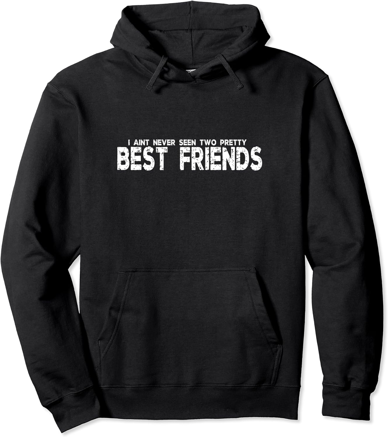 Funny Meme Two Pretty Best Friends Pullover Hoodie Amazon.co.uk Fashion